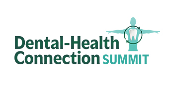 The Dental Health Connection Summit